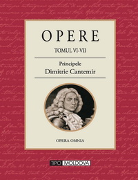 coperta carte opere - tomul vi de dimitrie cantemir
